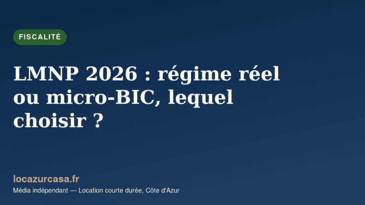 LMNP 2026 : régime réel ou micro-BIC, lequel choisir ?