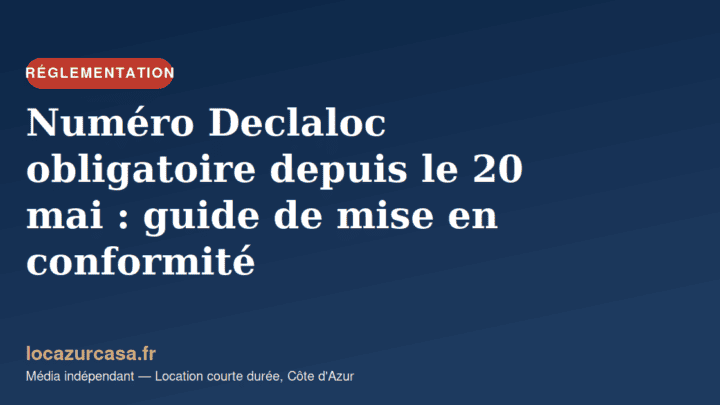Numéro Declaloc obligatoire depuis le 20 mai : guide de mise en conformité