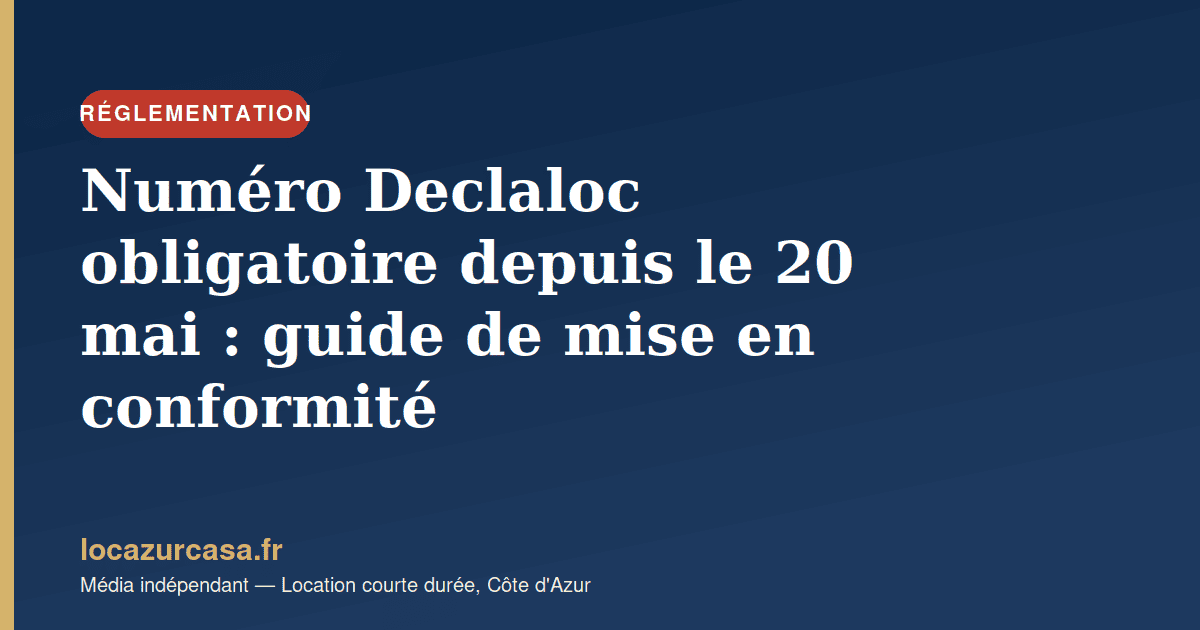 Numéro Declaloc obligatoire depuis le 20 mai : guide de mise en conformité