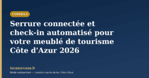 featured serrure connectee check in automatise meuble tourisme cote azur 2026